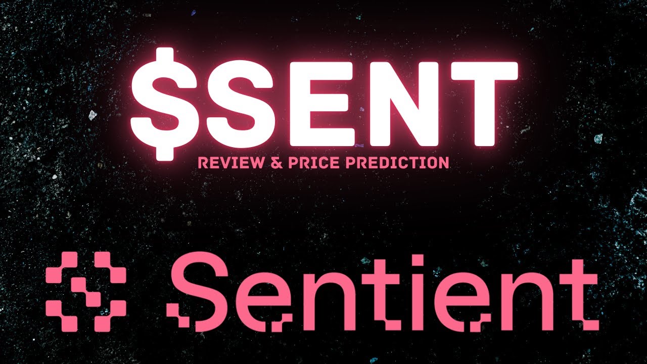 Sentient AI Review & SENT Coin Price Prediction!
