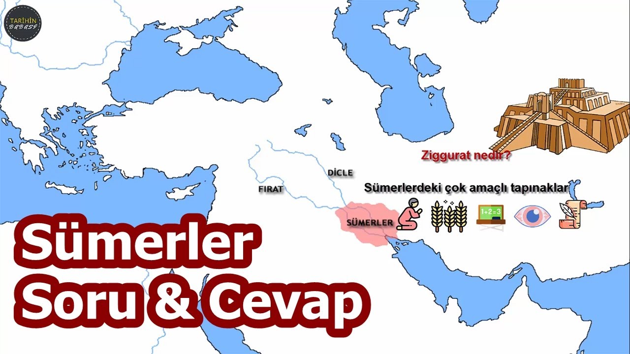 Soru & Cevap Sümerler