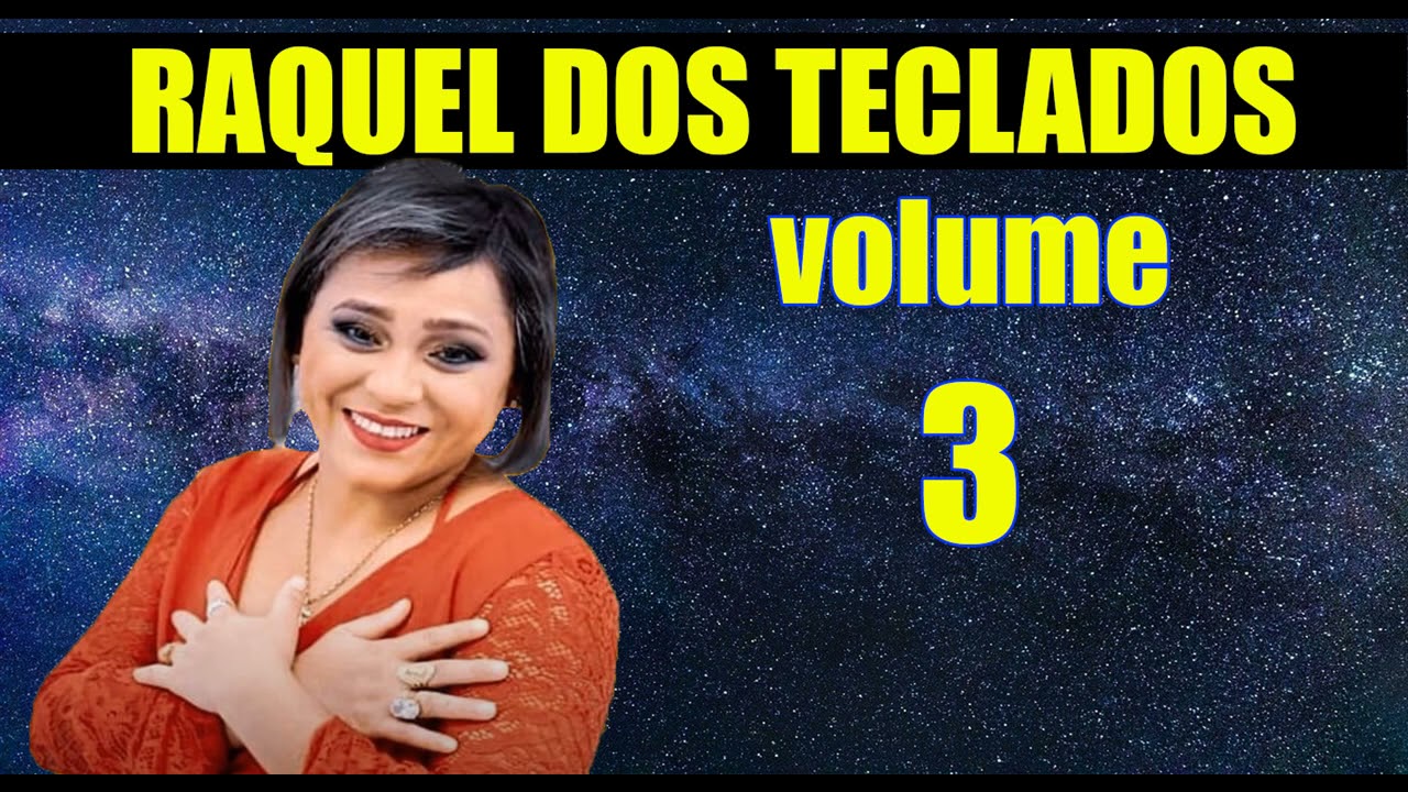Raquel dos teclados - Vol 3 (Rel&iacute;quia)