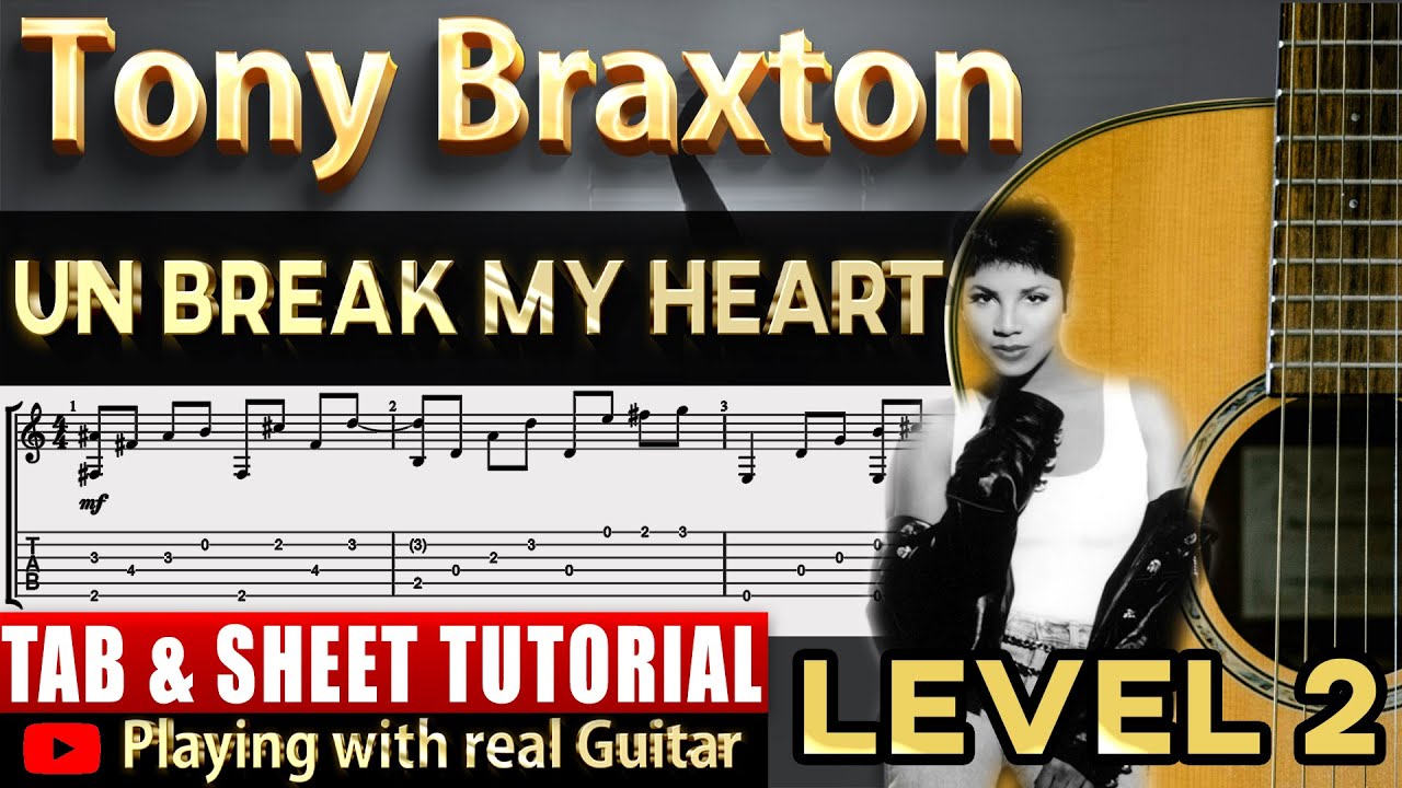 Toni Braxton - Unbreak my heart Guitar tab tutorial