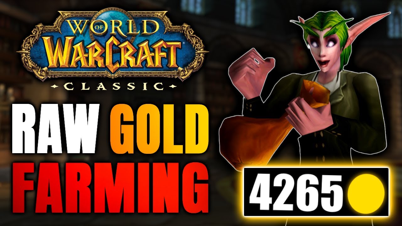 Ultimate Raw Gold Farming Guide for FRESH Classic WoW