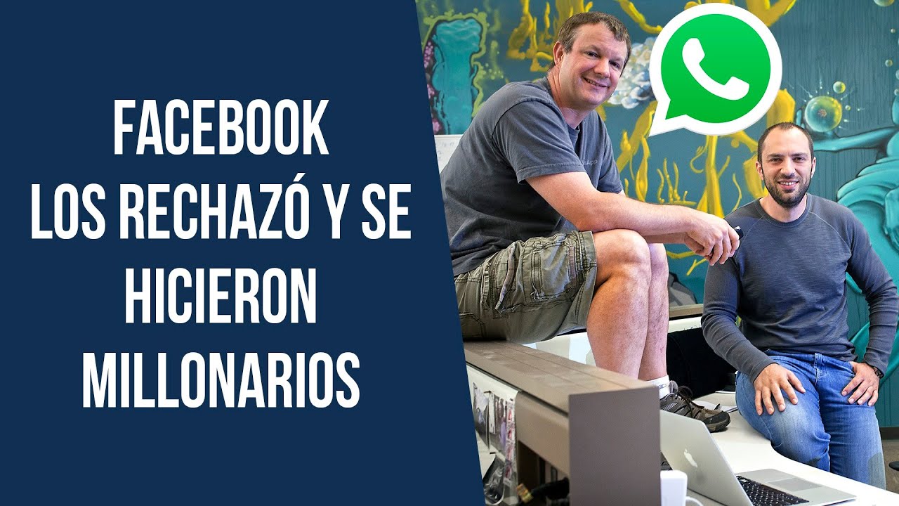 Facebook los Rechazó y se Hicieron Millonarios | La Historia de Whatsapp 📲