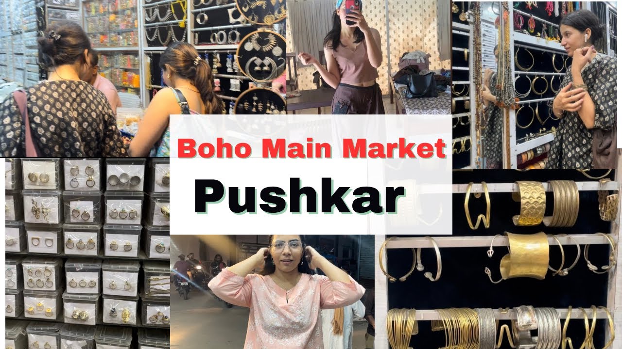 Boho Main Market Pushkar || पुष्कर मार्केट || Jewellery & Clothing Wholesale Market || Pooja& Poonam