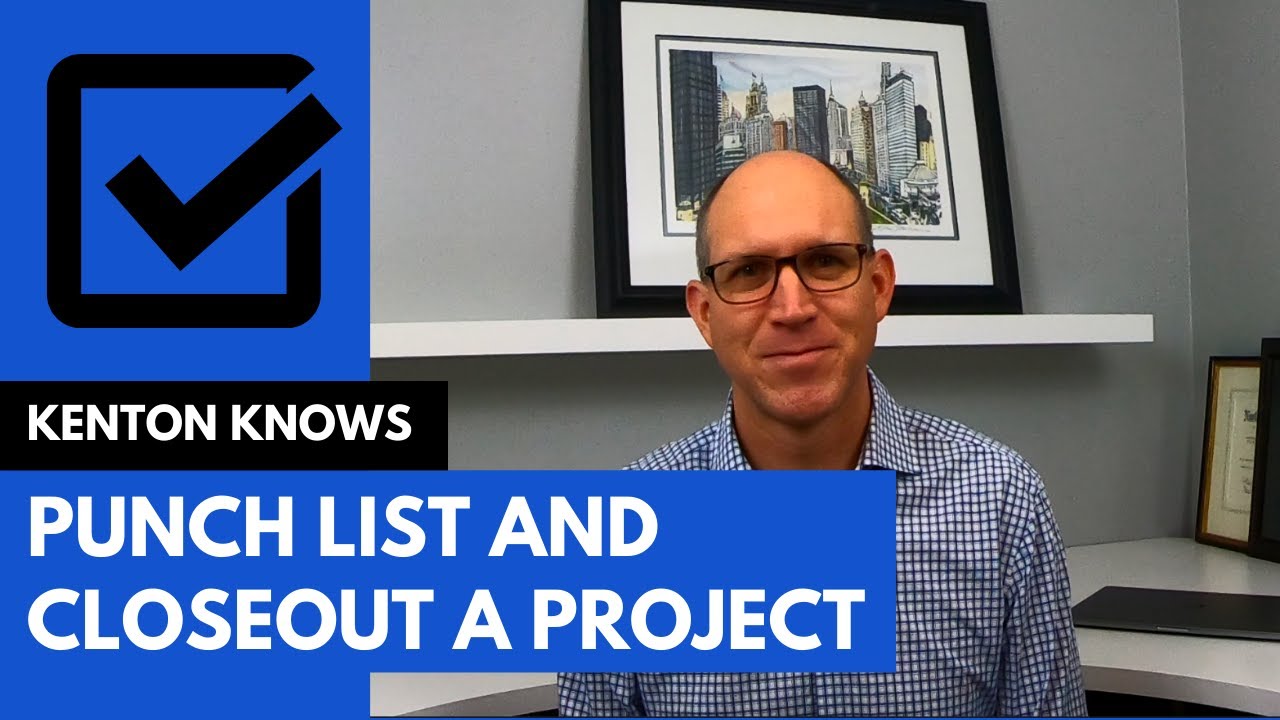How to Create a Punch List and Closeout a Construction Project #punchlist #construction #renovation