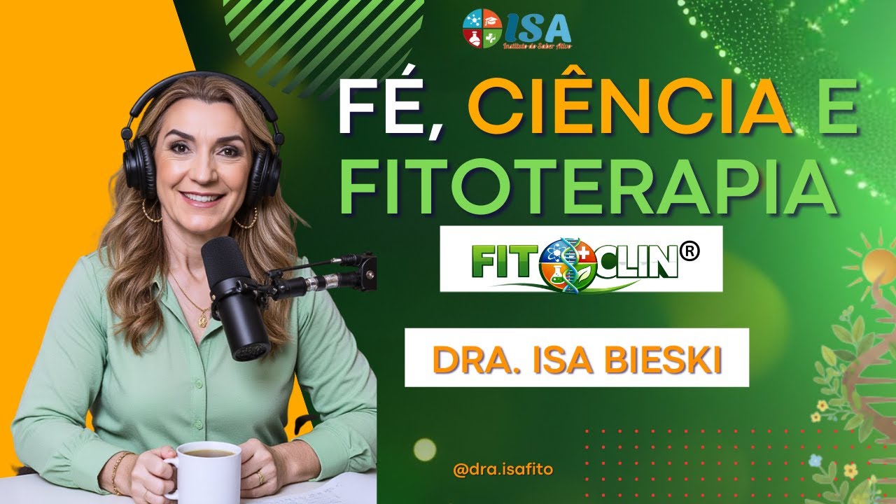 FÉ, CIÊNCIA E FITOTERAPIA