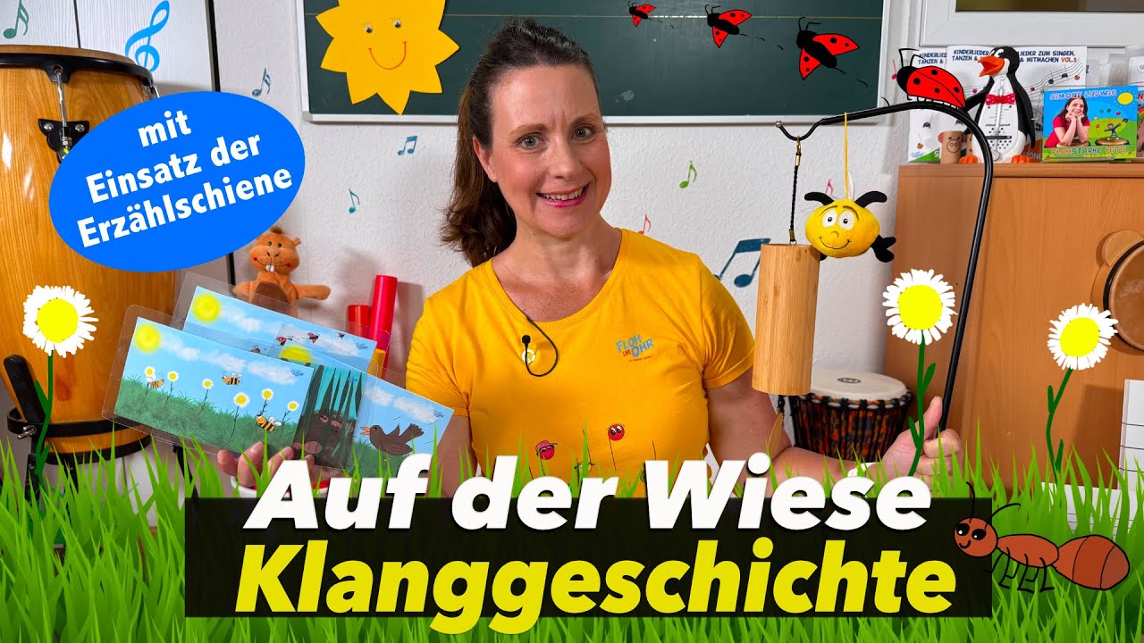 KLANGGESCHICHTE | Auf der Wiese | NATUR klangvoll erleben | Kita & Grundschule | Simone Ludwig