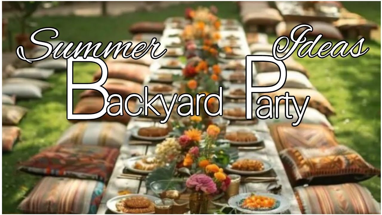 Summer Backyard Party Ideas |Summer Party| Outdoor Party Ideas #summer #party #summerparty #backyard