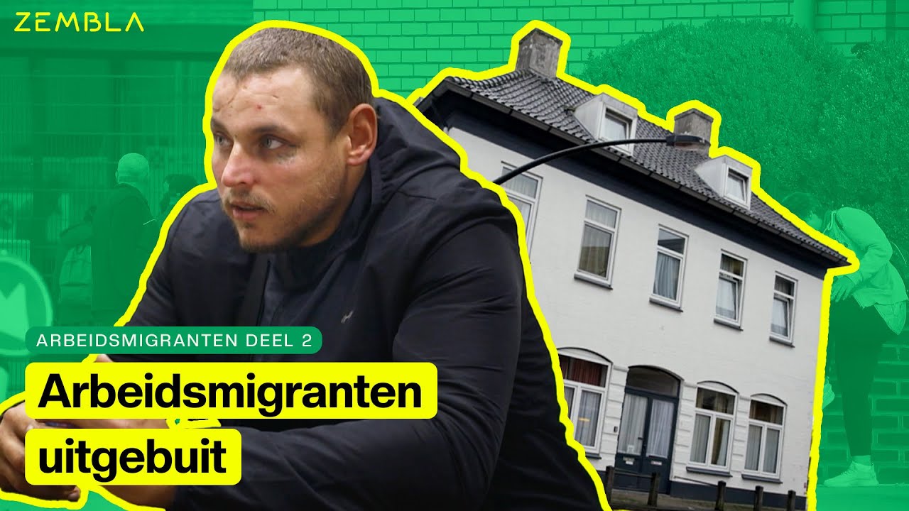 De slechte leef- en werkomstandigheden van arbeidsmigranten | Deel 2/2 | Zembla