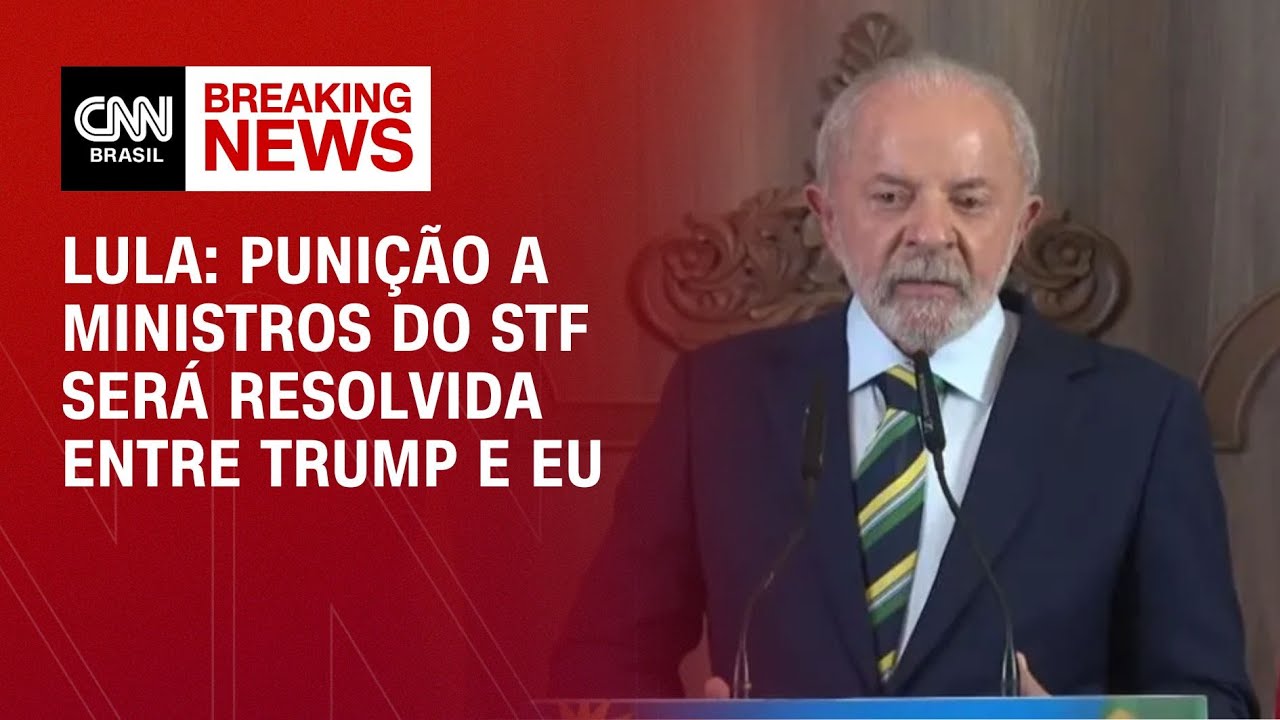 Lula: Disse para Trump que puni&ccedil;&atilde;o de ministros do STF eram inadmiss&iacute;veis | CNN BRASIL