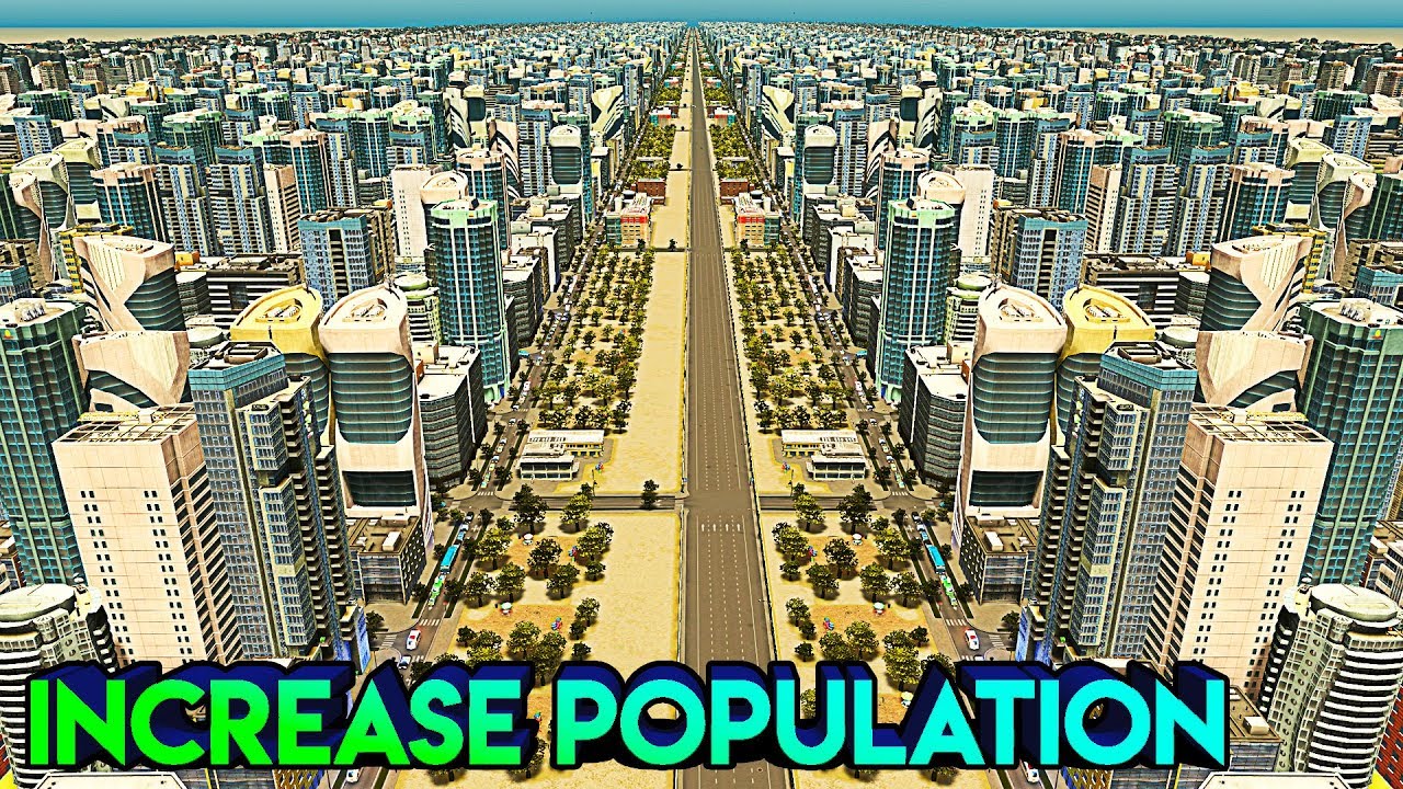 Cities Skylines 1 Million Population How to Increase Population