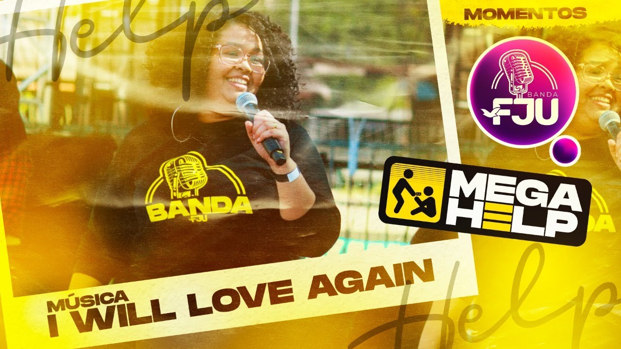 I WILL LOVE AGAIN - BANDA FJU (MEGA HELP 2022)
