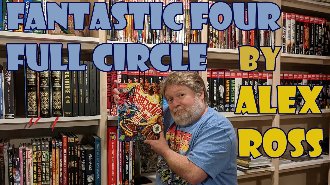 Fantastic Four: Full Circle by Alex Ross - Review