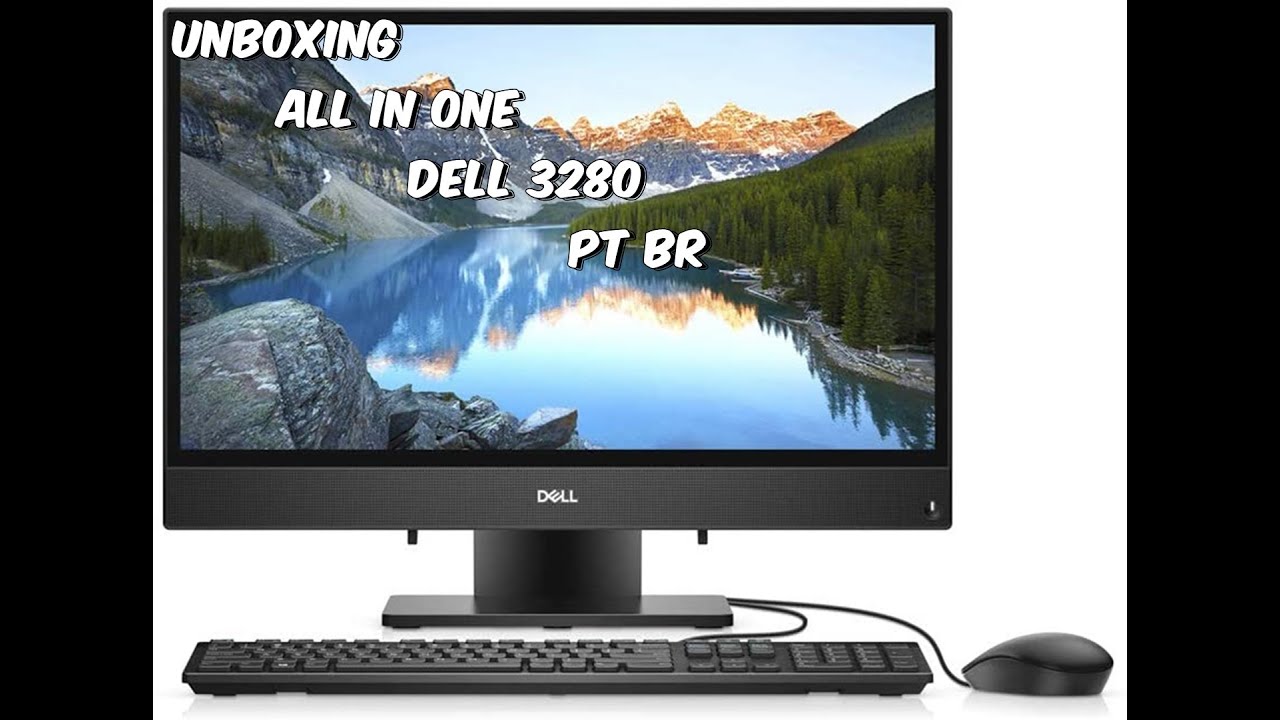 Unboxing Dell All IN ONE 3280 S&eacute;rie 3000 - PTBR