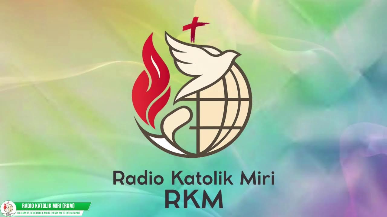Radio Katolik Miri | 6.00 Petang - 9.00 Malam | WARTAKAN INJIL KRISTUS | Rabu, 21 Januari 2026
