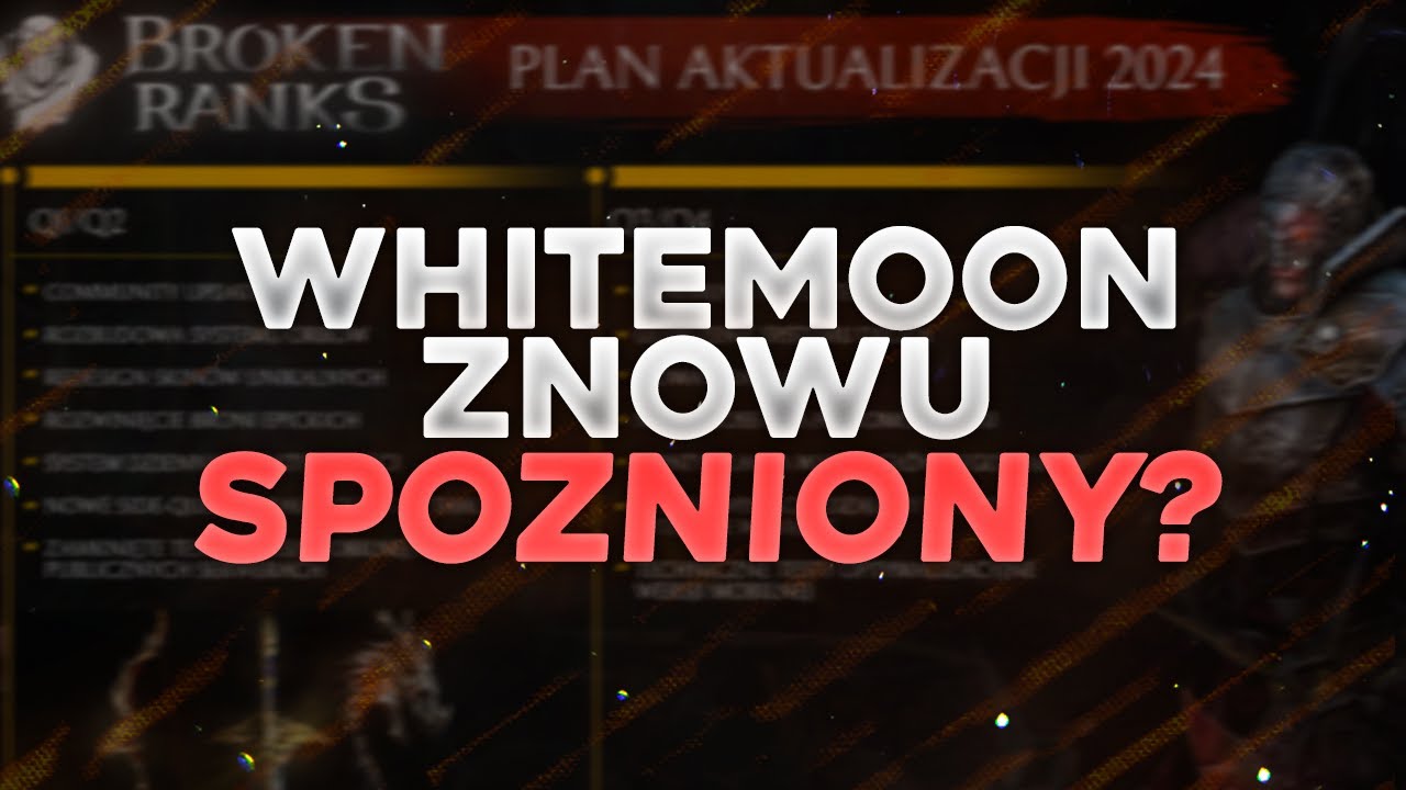 WHITE MOON NIE WYROBI Z ROADMAPA?