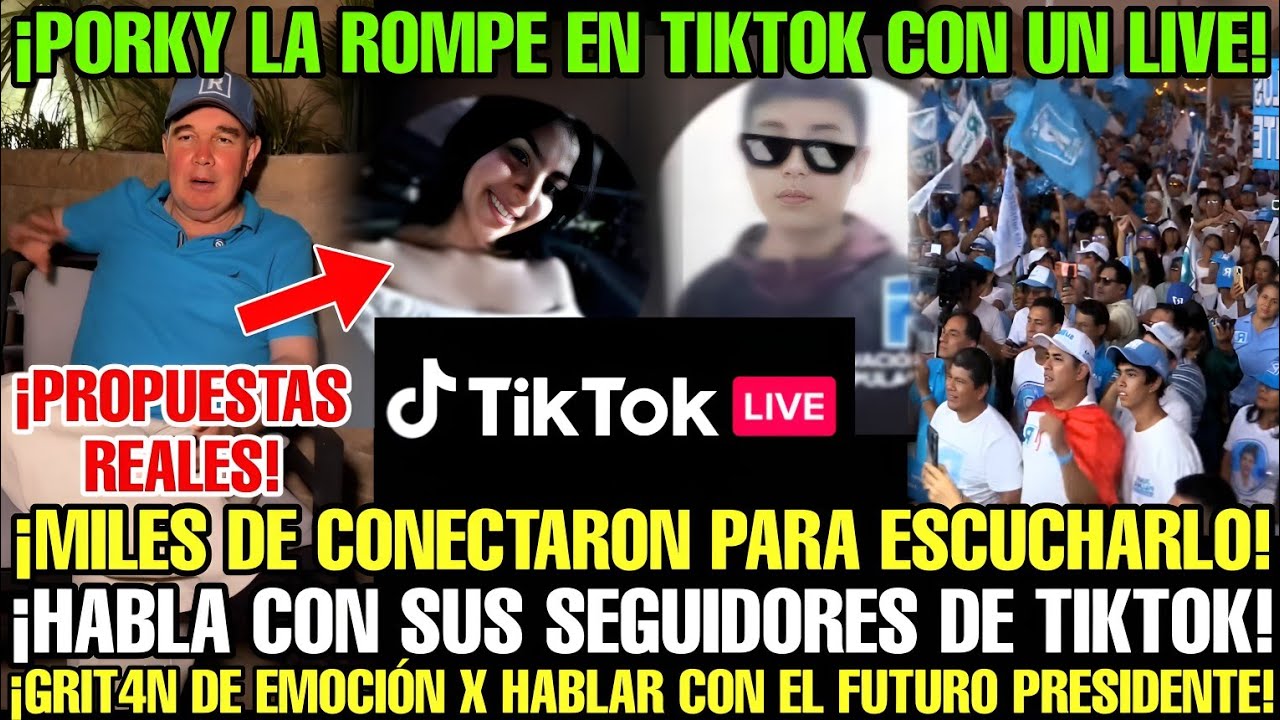 &iexcl;LIVE HIST&Oacute;RICO DE PORKY EN TIKTOK! MILES EN VIVO ESCUCHANDO SUS PROPUESTAS Y EL GRAN CAMBIO
