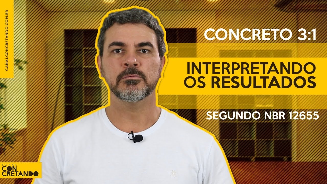 Concreto 3:1 - Interpretando os resultados segundo NBR 12655