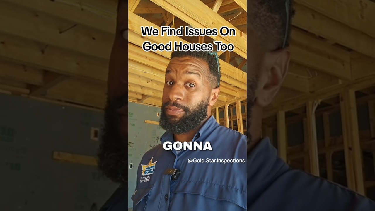 We Find Issues On Good Houses Too 