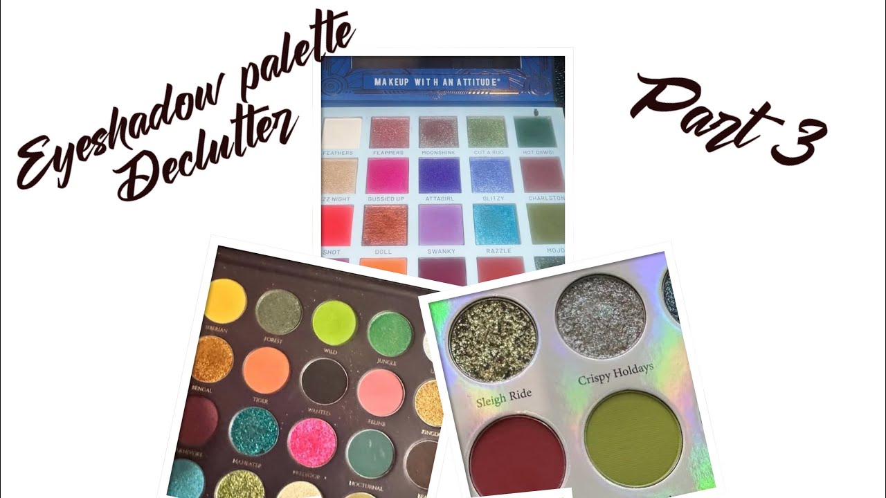 Eyeshadow declutter 2026 part 3