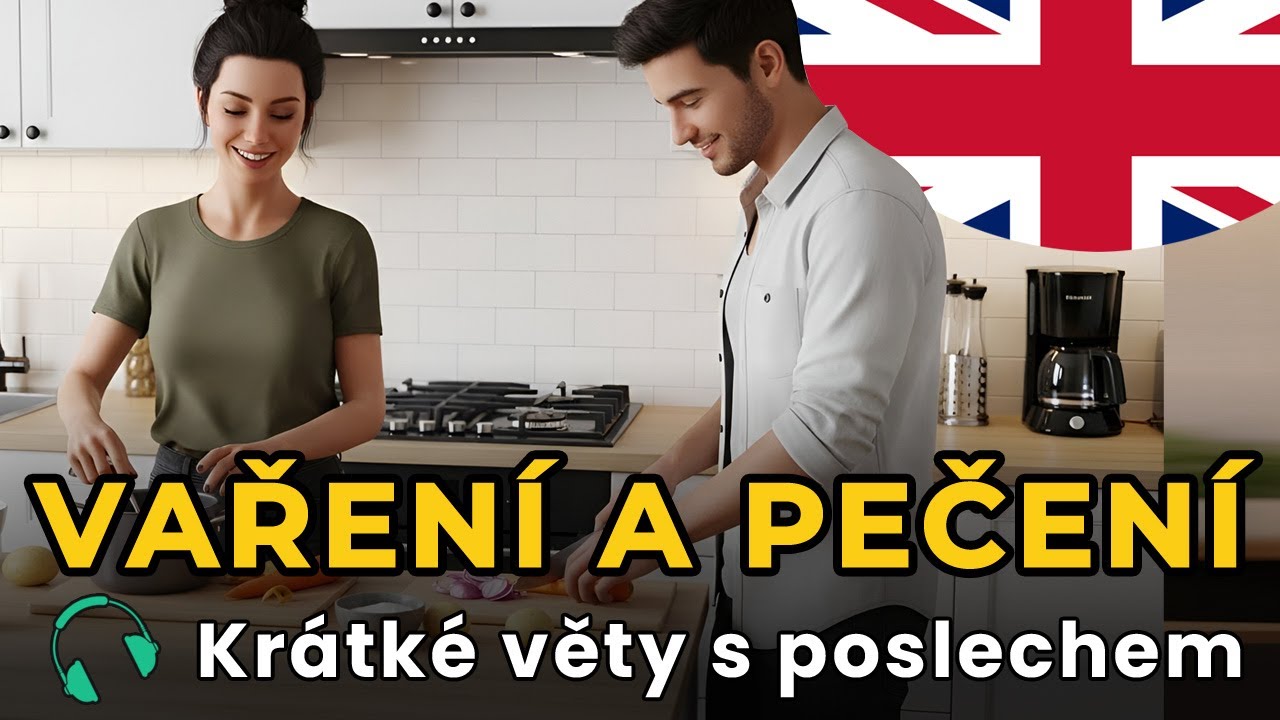 Angličtina v kuchyni: Vaření a pečení (Krátké věty pro začátečníky a mírně pokročilé)