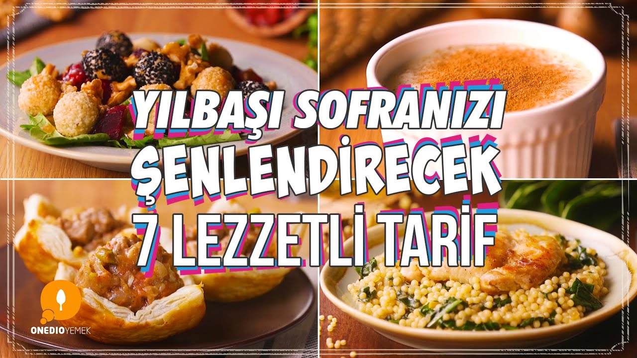 Yılbaşı Sofranızı Şenlendirecek 7 Lezzetli Tarif - Pratik Yemek Tarifleri