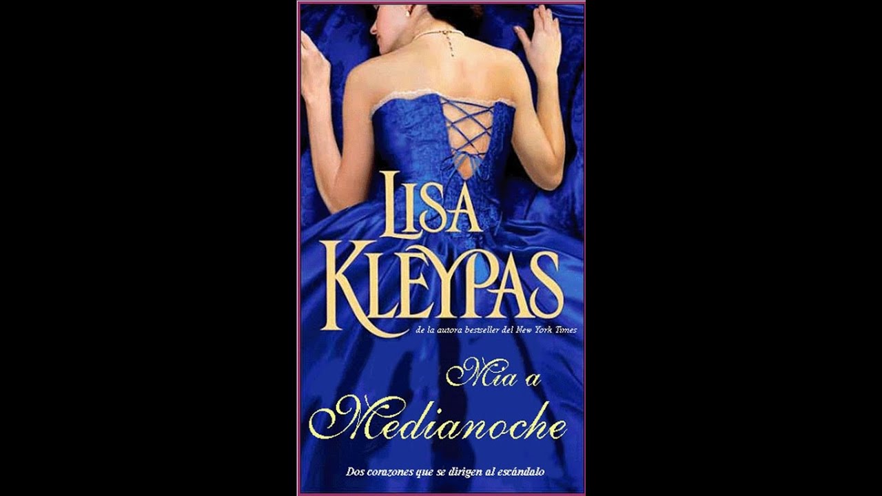 Mia a medianoche - 1^ saga Hathaway's - de Lisa Kleypas