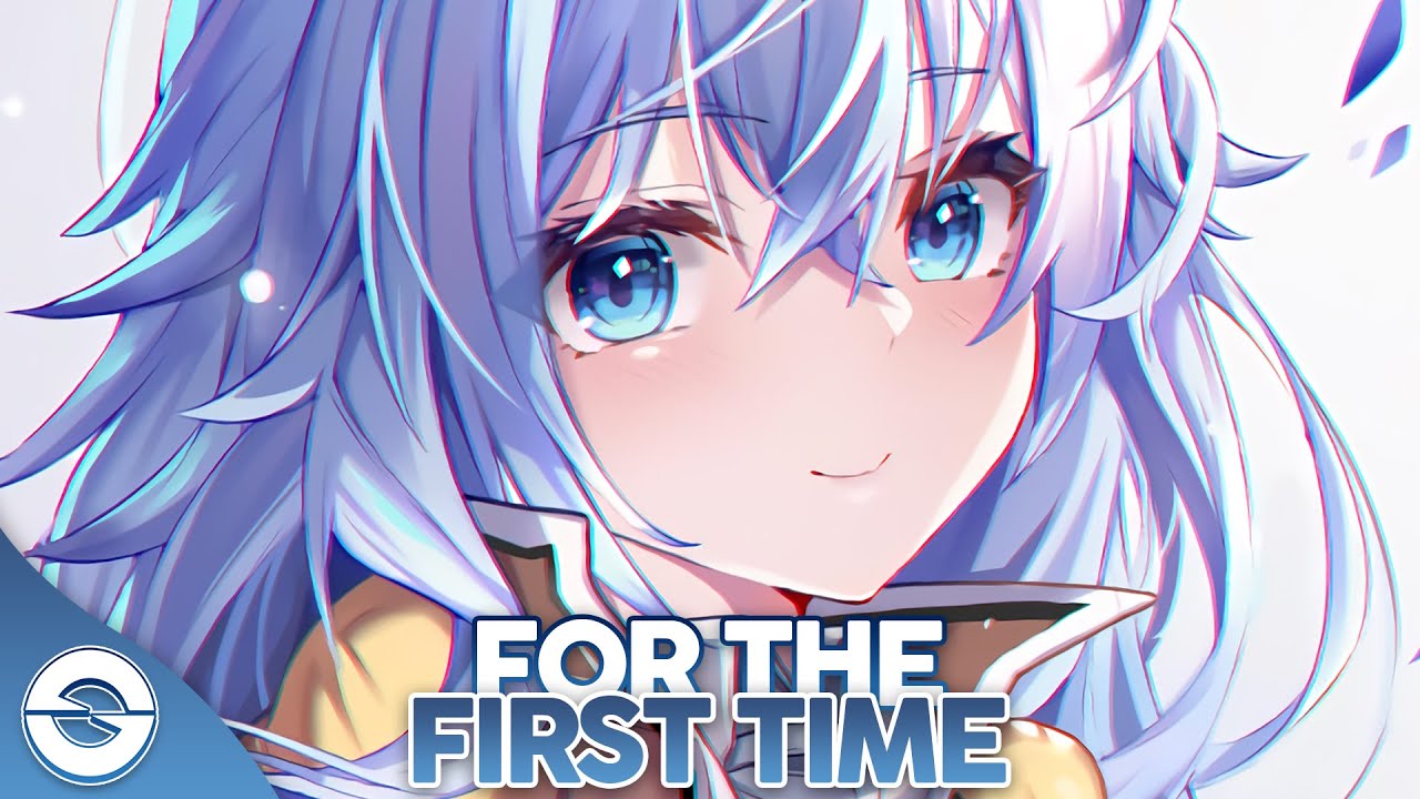 Nightcore - For The First Time - (Lyrics)