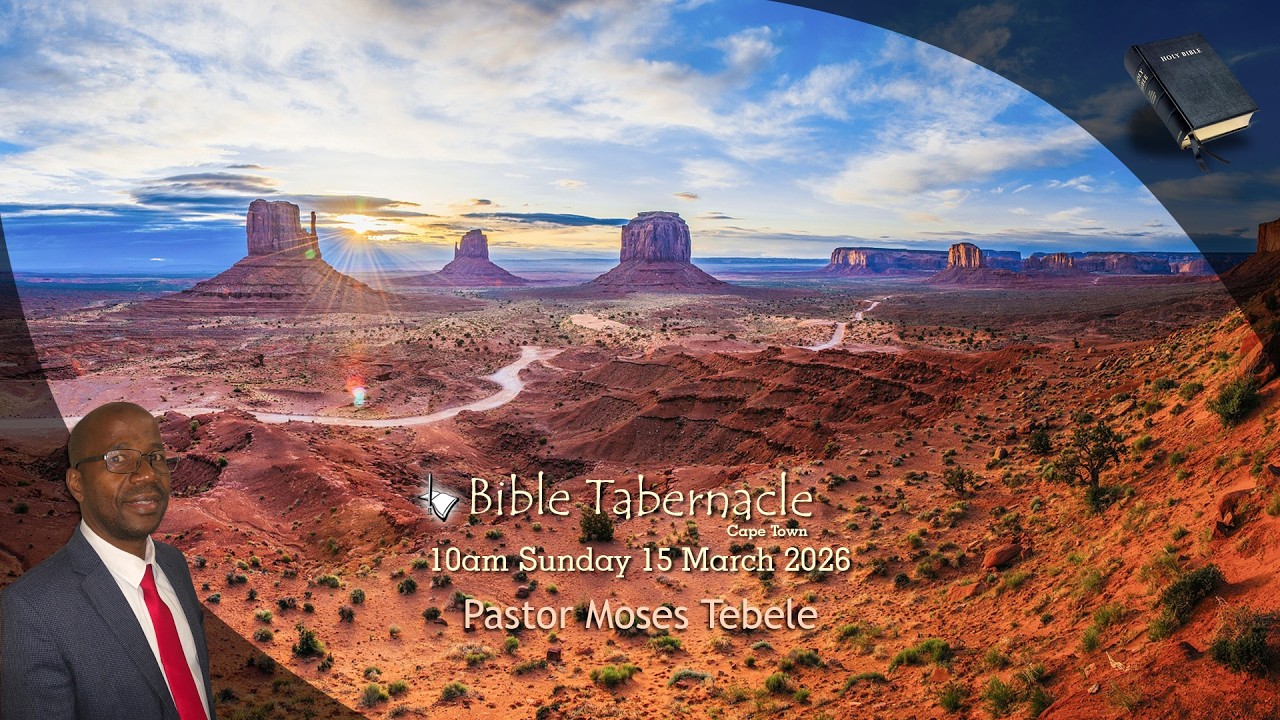 2026-0315AM - Pastor Moses Tebele - The Return Of That Man