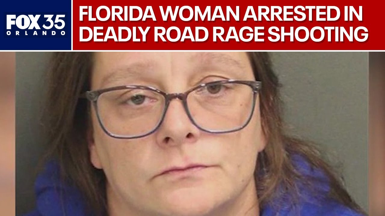 Florida woman arrested in deadly road rage shooting