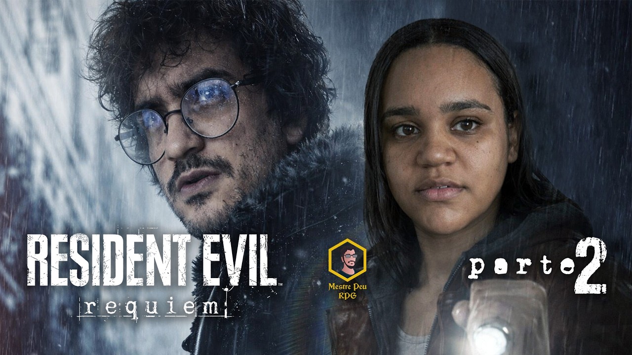 RESIDENT EVIL REQUIEM | MestrePeuRPG  | PARTE 2