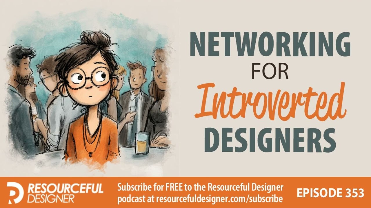 Networking for Introverted Designers - RD353