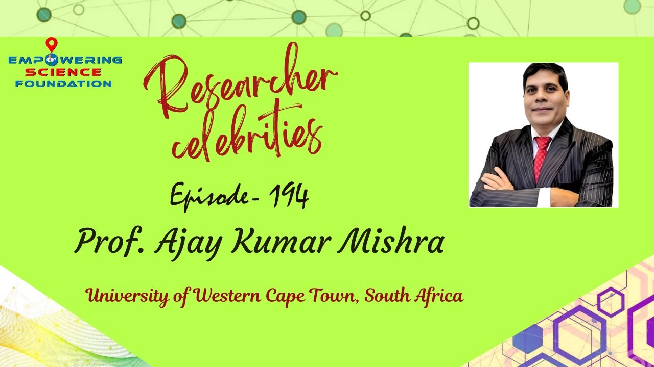 Prof  AK Mishra, University of Western Cape Town, South Africa