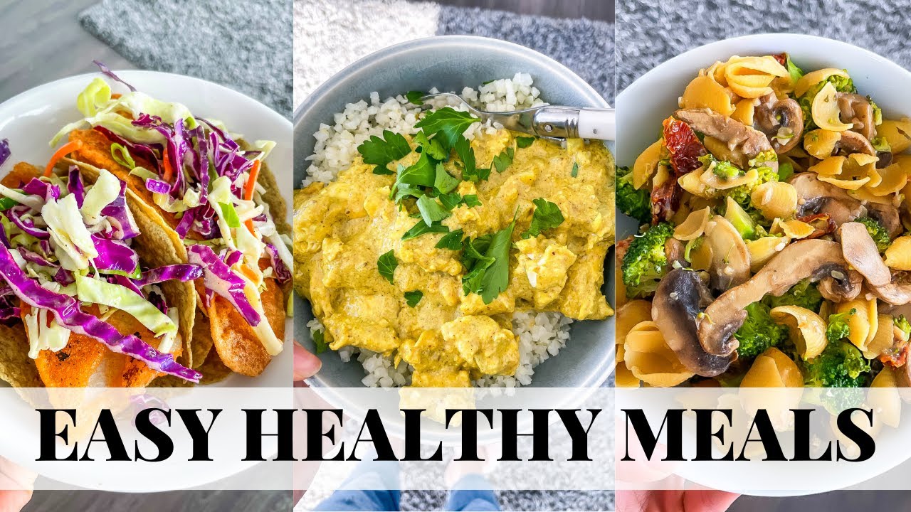 Healthy Dinner Recipes | Easy Healthy Meals For 2021