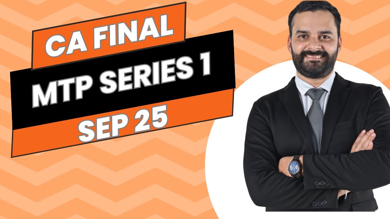 MTP Series 1 CA Final FR September 2025