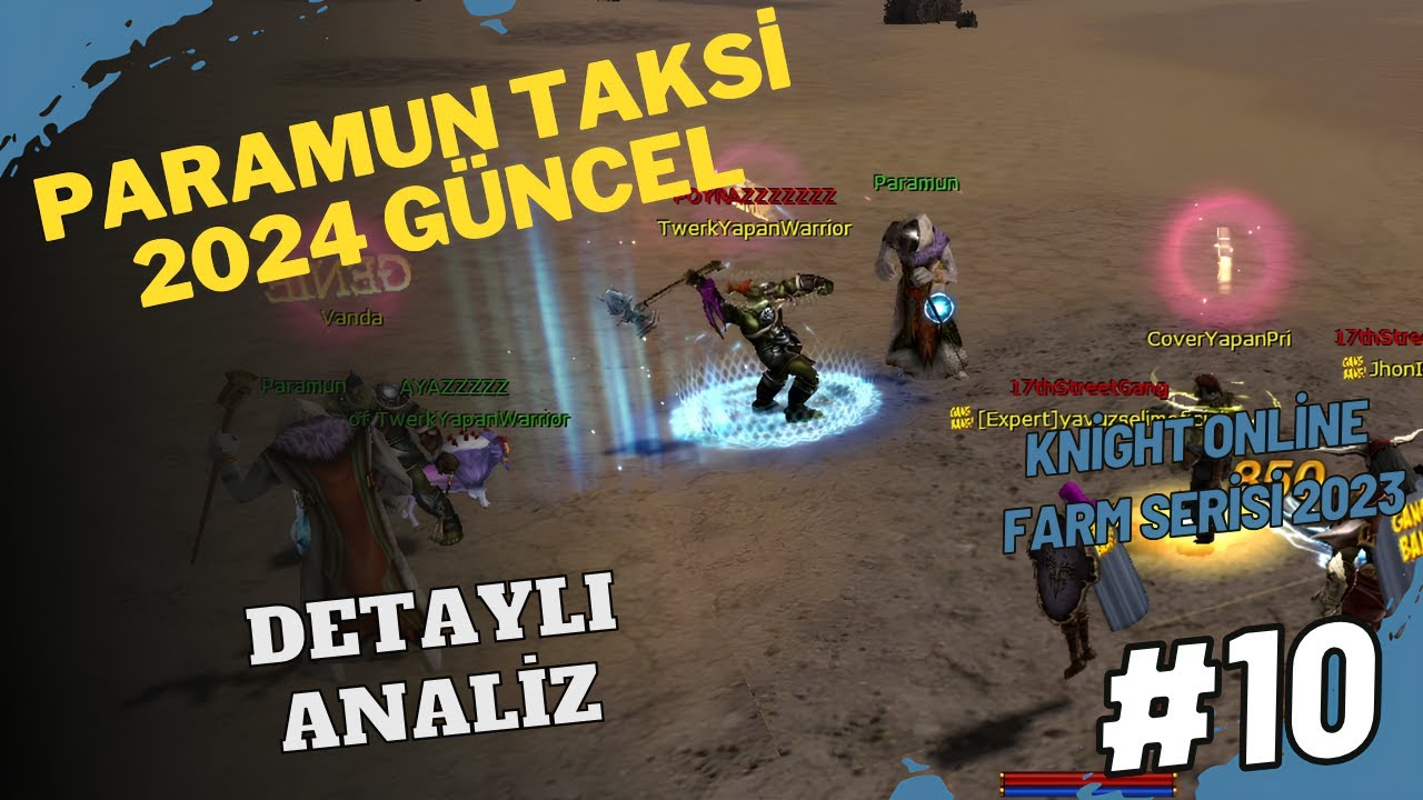 KNIGHT ONLINE 24 SAAT PARAMUN TAKSİ DETAYLI ANALİZ 2024 GÜNCEL #knight #knightonline #knightfarm