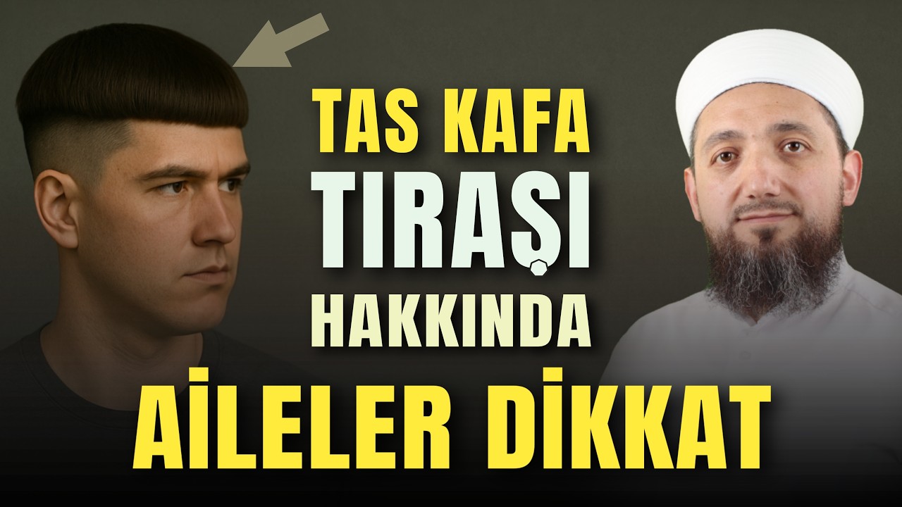 Tas Kafa Tıraşı Hakkında Peygamberimiz Uyardı! | Tas Kafa Haram mı?