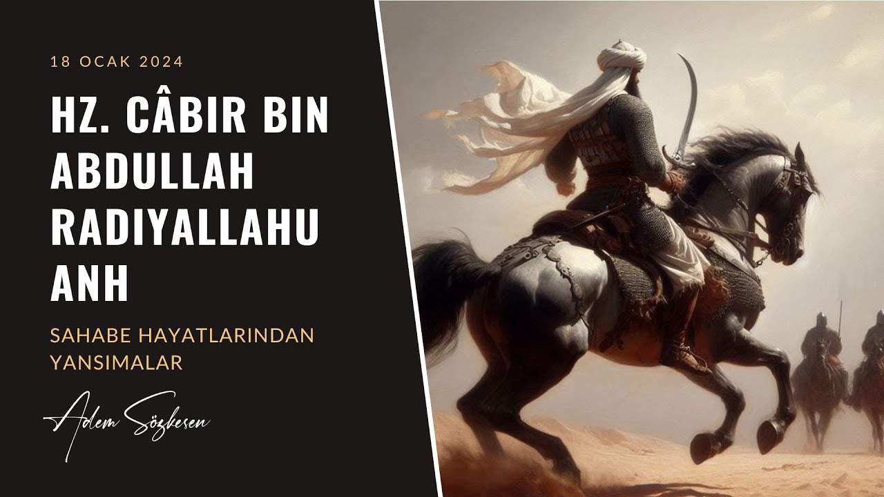 Hz. Câbir bin Abdullah (r.a.) ( Sahabe Hayatlarından Yansımalar ) - Adem Sözkesen