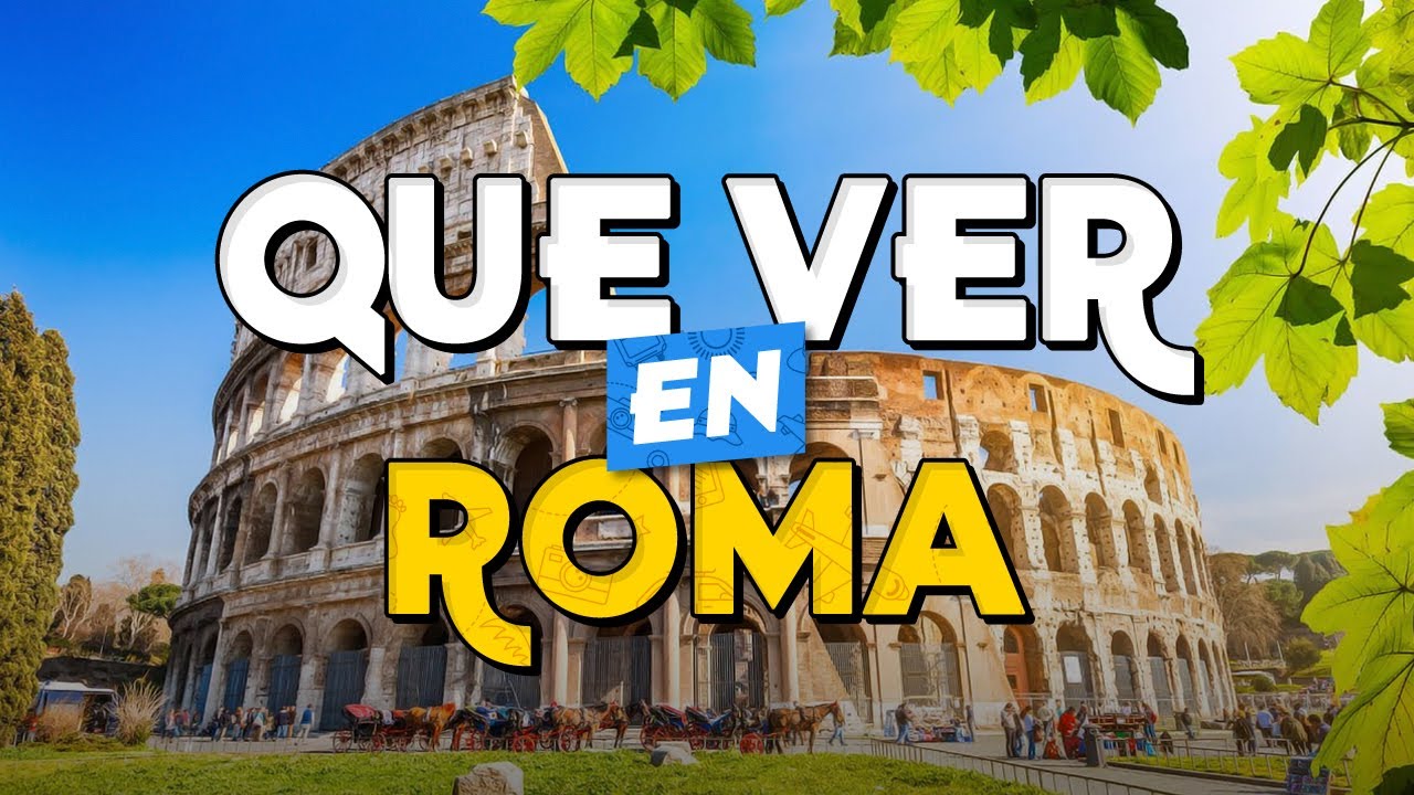 🧳️ TOP 10 Que Ver en Roma 🍕 Guía Turística Que Hacer en Roma