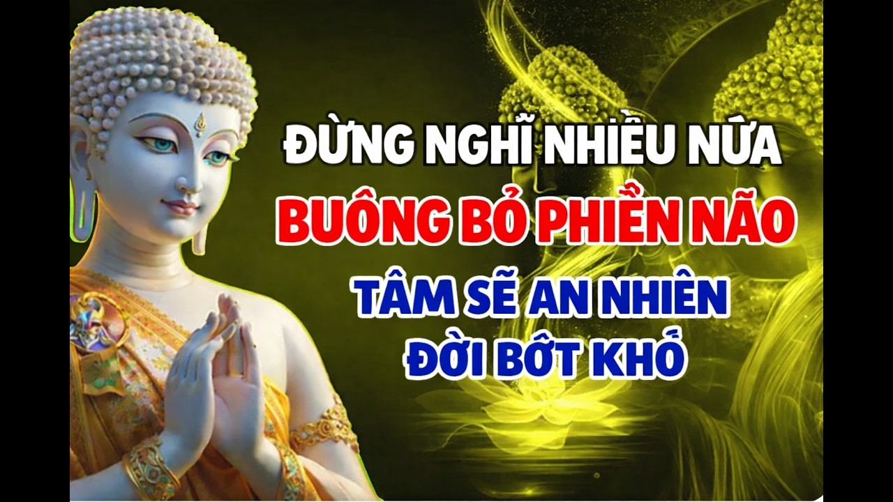 Nghe 1 Lần Để Buông Nhẹ Tâm Mình… Và Ngủ Bình Yên Đêm Nay | Phật Pháp Chữa Lành