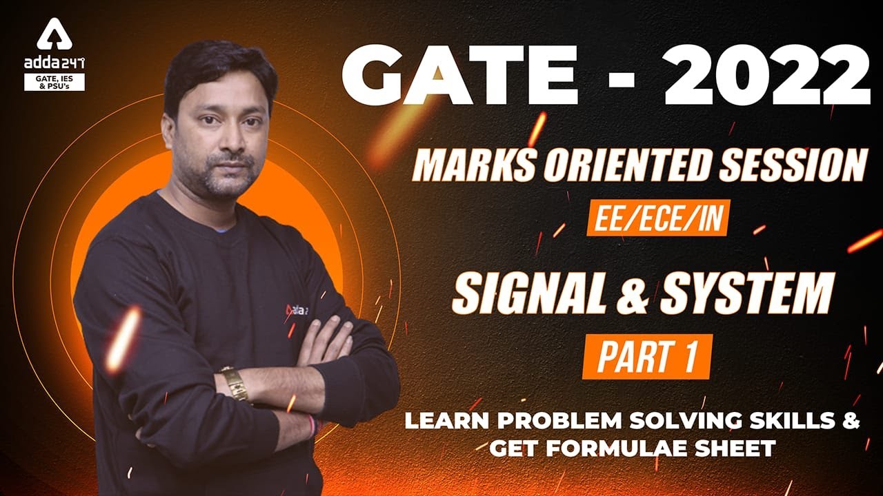GATE 2022 Preparation | EE, ECE, IN | GATE Signals & System #1