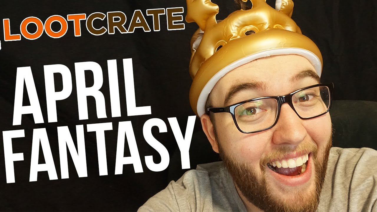 Lootcrate - April 2015 Loot Crate Unboxing - Fantasy
