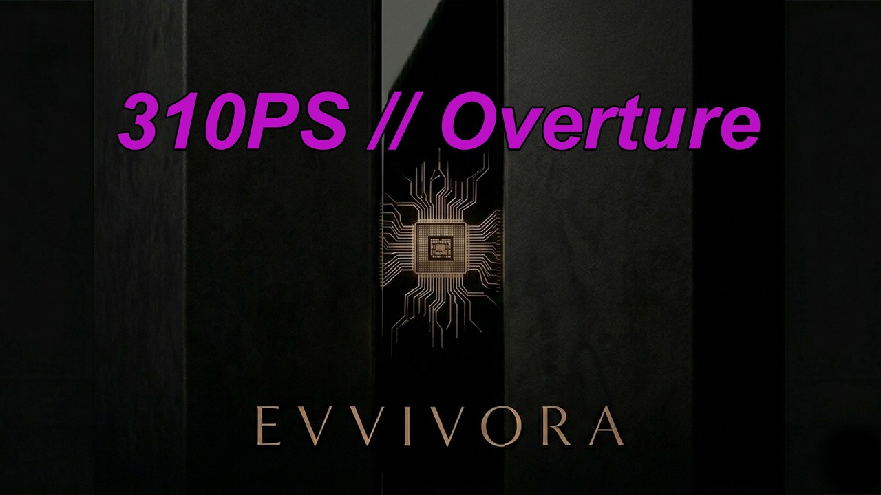 evvivora - 310PS // Overture (Drive responsibly!) / (HBD ERC)
