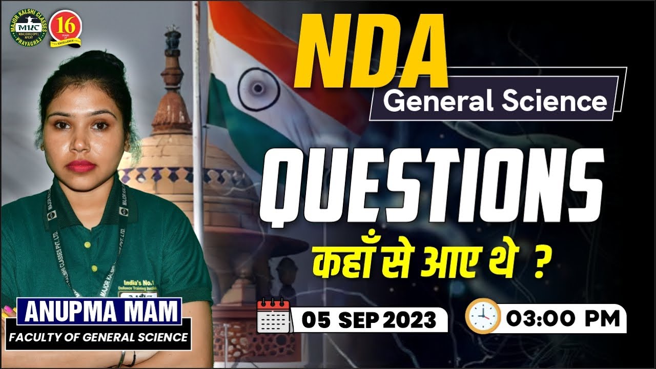 NDA General Science Live Class | Questions कहाँ से आए थे | NDA General Science By Anupama Mam - MKC
