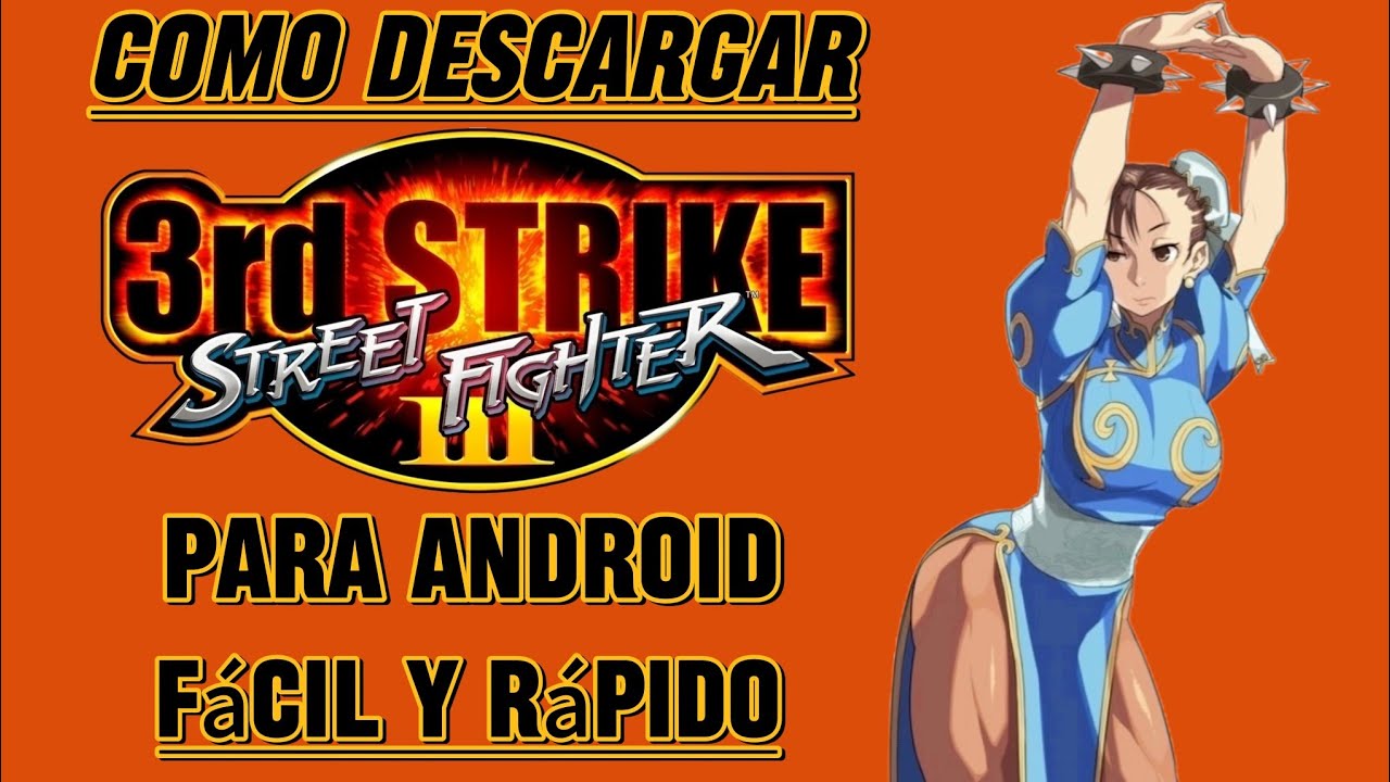 Como Descargar Street Fighter III: Third Strike para Android Fácil y Rápido
