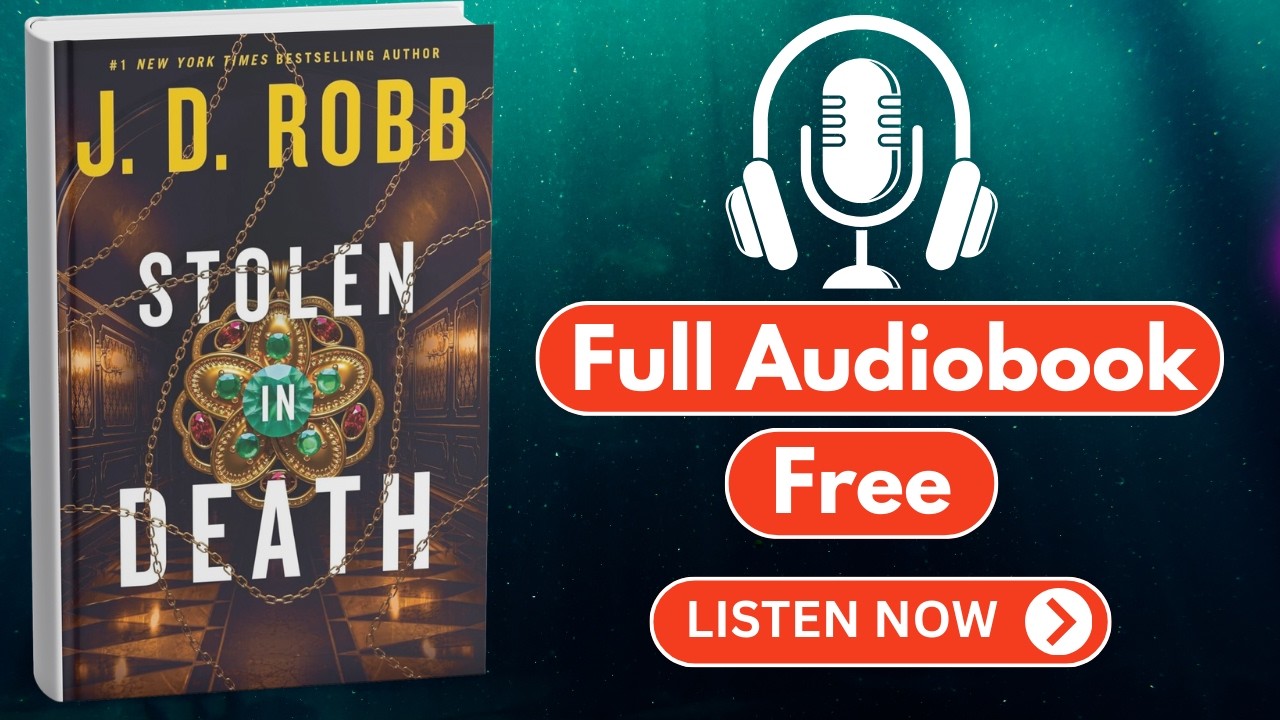 Stolen in Death by J. D. Robb [ Full Audiobook Free ]