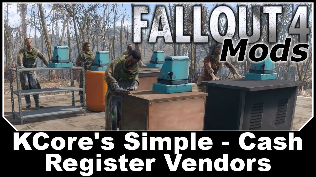 Fallout 4 Mods - KCore's Simple Cash Register Vendor