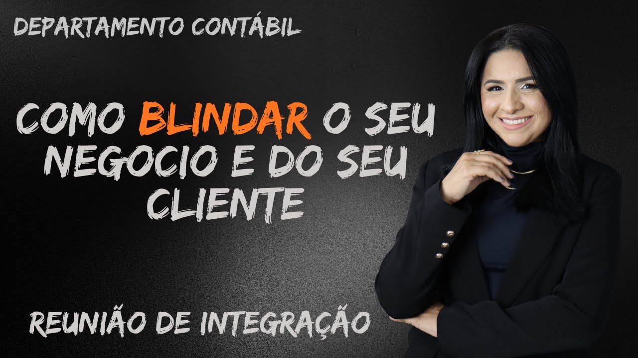 DEPARTAMENTO CONTÁBIL: Reunião de Integração; Como Fazer e Por Que Isso Evita Problemas Fiscais