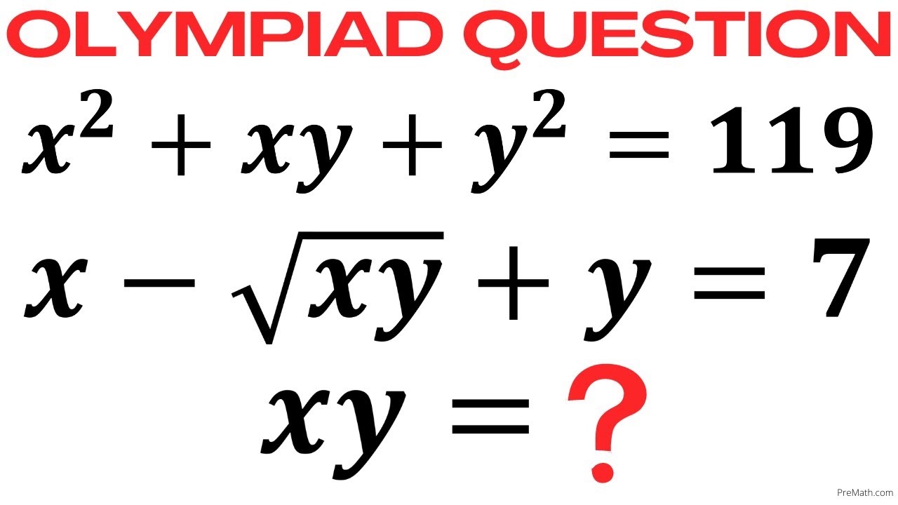 Can You Solve the Olympiad Question? | Learn how to solve for xy quickly | Math Olympiad Preparation