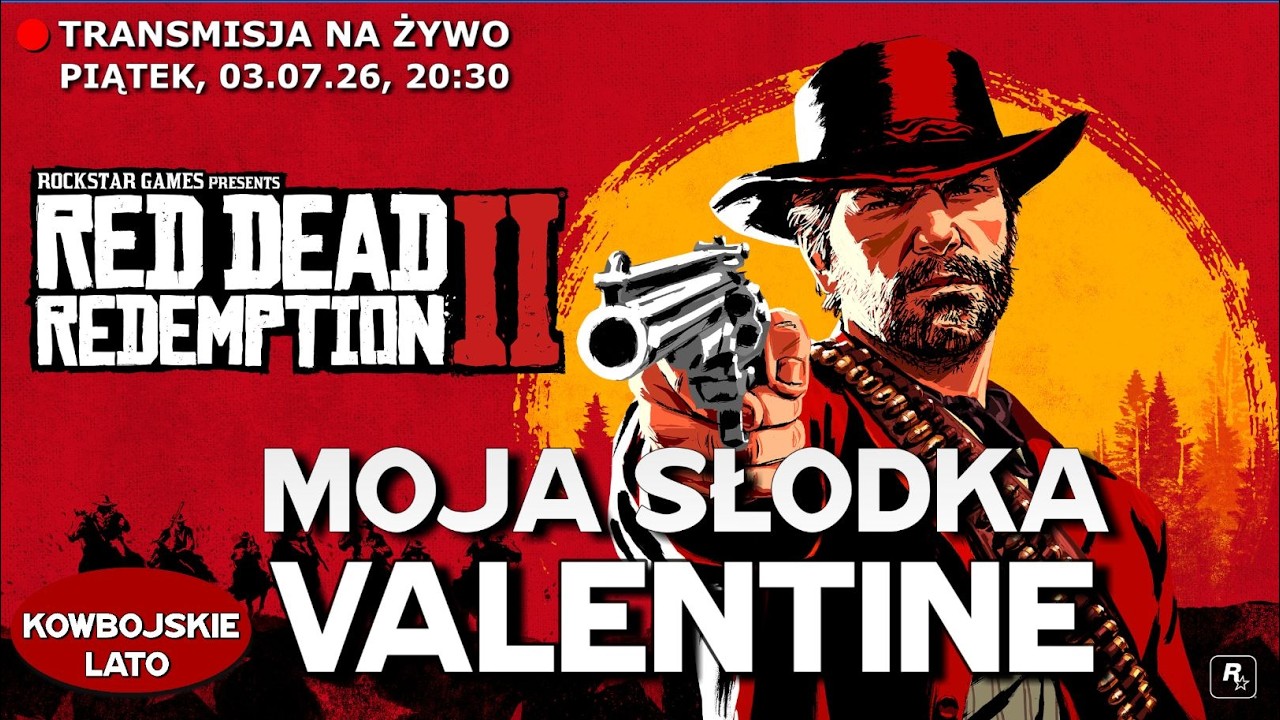 Słodkie miasteczko Valentine. KOWBOJSKIE LATO z Red Dead Redemption 2! | (2)