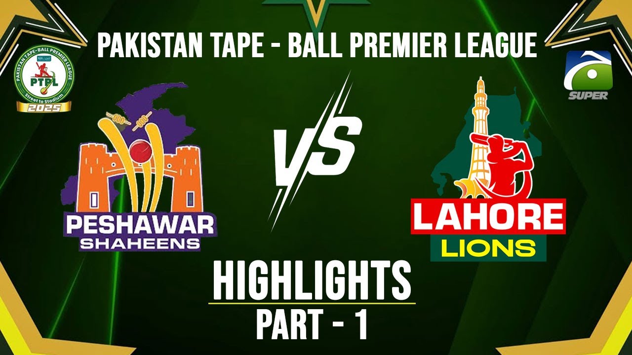 Highlights - M11 - P1 | Peshawar Shaheens vs Lahore Lions | PTPL | Geo Super